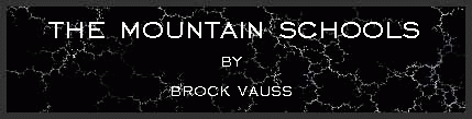 The mountain schools by Brock Vauss