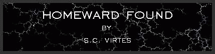 Homeward found by S.C. Virtes