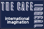 The Cafe Irreal: International Imagination