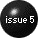 Issue number five